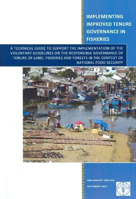 Cover of Implementing improved tenure governance in fisheries