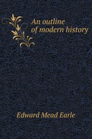 Cover of An outline of modern history