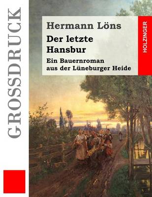 Book cover for Der letzte Hansbur (Großdruck)