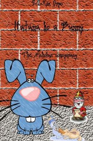 Cover of Hatana Ko a Bunny the Nicholas Conspiracy