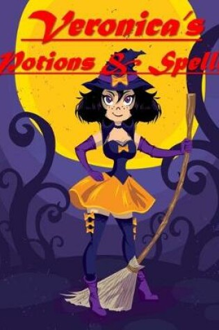Cover of Veronica's Potions & Spells