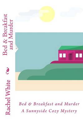 Book cover for Bed & Breakfast and Murder