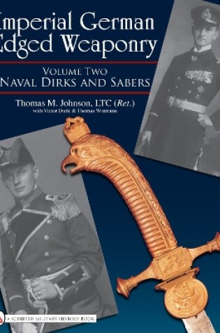 Cover of Imperial German Edged Weaponry V2: Naval Dirks and Sabers
