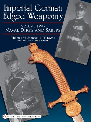 Book cover for Imperial German Edged Weaponry V2: Naval Dirks and Sabers