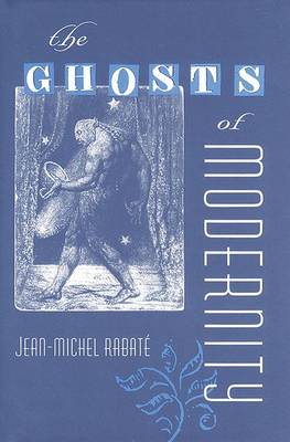 Book cover for The Ghosts of Modernity