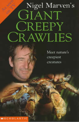 Book cover for Nigel Marven's Giant Creepy Crawlies