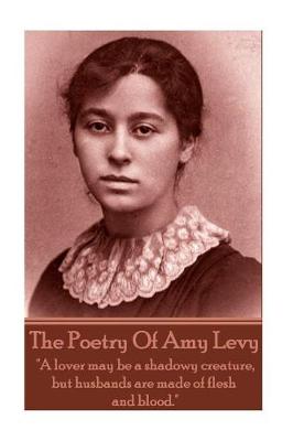 Book cover for The Poetry Of Amy Levy