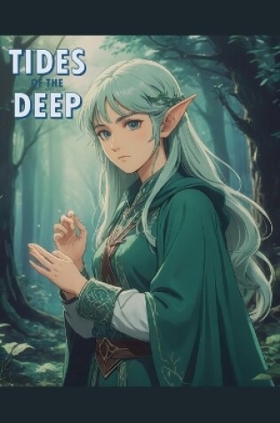 Cover of Tides of the Deep
