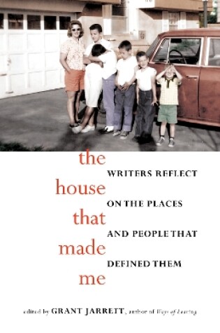 Cover of The House That Made Me