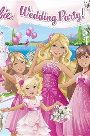 Cover of Wedding Party! (Barbie)