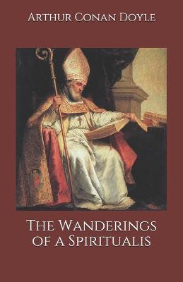 Book cover for The Wanderings of a Spiritualis