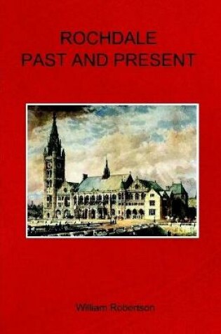 Cover of Rochdale Past and Present