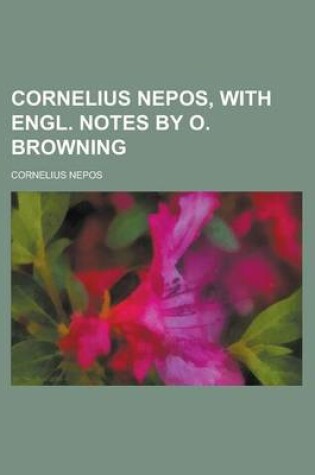 Cover of Cornelius Nepos, with Engl. Notes by O. Browning