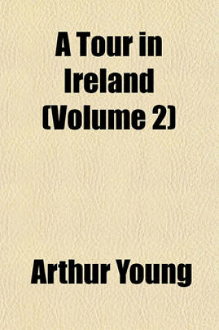 Cover of A Tour in Ireland (Volume 2)