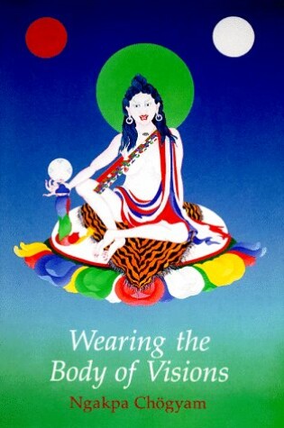 Cover of Wearing the Body of Visions