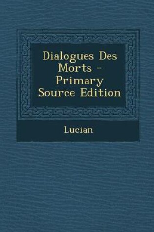 Cover of Dialogues Des Morts