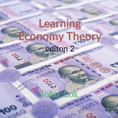 Book cover for Learning Economy Theory edition 2