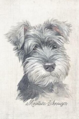 Cover of Miniature Schnauzer Dog Portrait Notebook