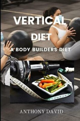 Cover of Vertical Diet