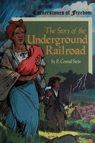 Cover of The Story of the Underground Railroad