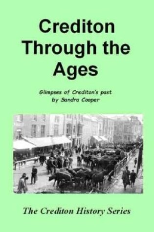 Cover of Crediton Through the Ages