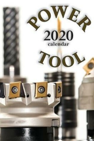 Cover of Power Tool 2020 Calendar
