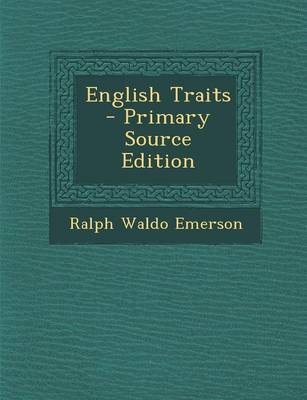 Book cover for English Traits - Primary Source Edition