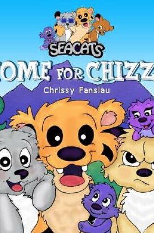 Cover of A Home for Chizzel