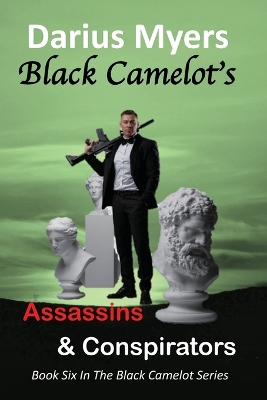 Book cover for Black Camelot's Assassins & Conspirators