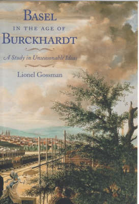 Book cover for Basel in the Age of Burckhardt