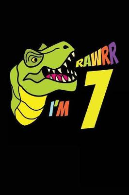 Book cover for Rawrr I'm 7