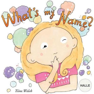 Book cover for What's my name? HALLE