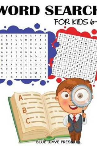 Cover of Word Search for Kids 6-8