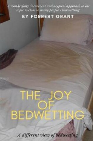 Cover of The Joy of Bedwetting