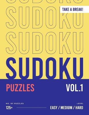 Book cover for Take a Break! 125+ Sudoku Puzzles vol.1