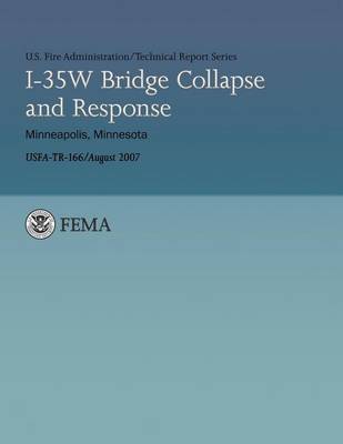 Book cover for I-35W Bridge Collapse and Response- Minneapolis, Minnesota