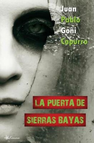 Cover of La puerta de Sierras Bayas