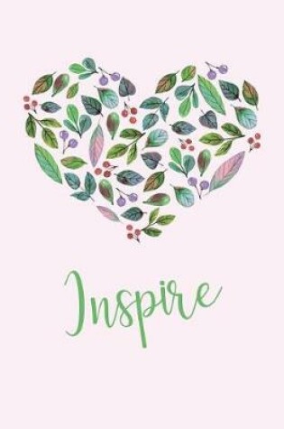 Cover of Inspire Journal (Notebook, Diary) Inspiration