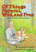 Book cover for Of Things Natural Wild And Free