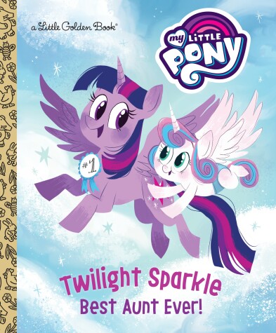 Book cover for Twilight Sparkle: Best Aunt Ever! (My Little Pony)