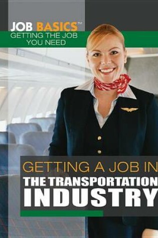 Cover of Getting a Job in the Transportation Industry