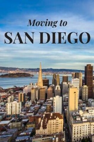 Cover of Moving to San Diego