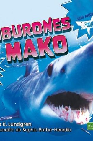 Cover of Tiburones Mako (Mako Sharks)