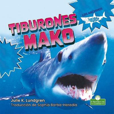 Cover of Tiburones Mako (Mako Sharks)