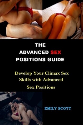 Cover of The Advanced Sex Positions Guide