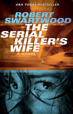 Book cover for The Serial Killer's Wife