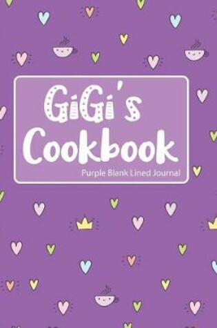 Cover of Gigi's Cookbook Purple Blank Lined Journal