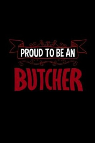 Cover of Proud to be a butcher