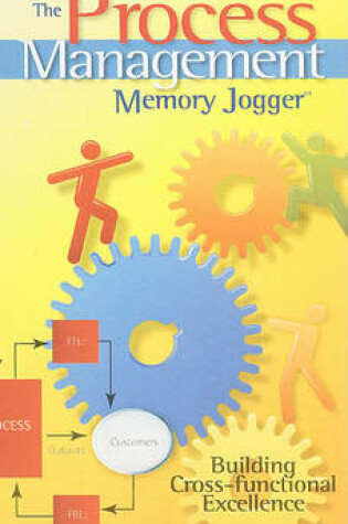 Cover of The Process Management Memory Jogger