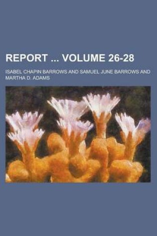 Cover of Report Volume 26-28